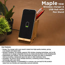Maple 15W Wireless charger & USB Hub with Pen Stand
